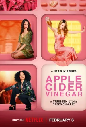 Яблочный уксус / Apple Cider Vinegar (сериал 2025)