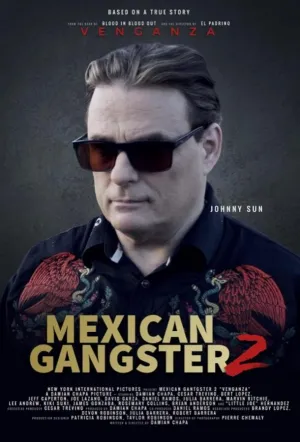 Мексиканский гангстер 2: Отмщение / Mexican Gangster 2: Venganza (2023)